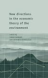 New Directions in the Economic Theory of the Environment