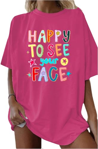 Kleufay Teacher Shirts Women Happy to See Your Face Shirt Teacher Appreciation Gifts Oversized Short Sleeve Shirts Pink