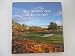 The Golden Age of Pinehurst: The Story of the Rebirth of No. 2
