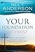 Your Foundation in Christ: Live By the Power of the Spirit (Victory Series)