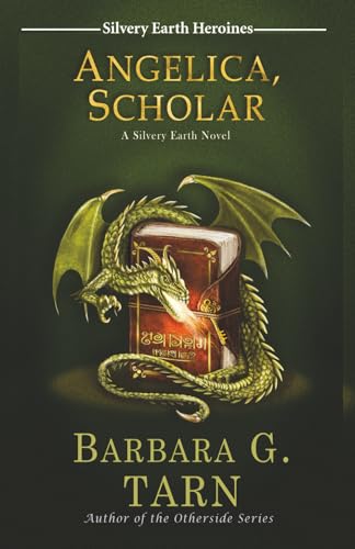 Angelica, Scholar (Silvery Earth Heroines)