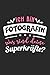 Produktbild Ich Bin Fotografin Was Sind Deine Superkräfte: A5 Blanko  Notebook  Notizbuch  Taschenbuch  Journal  Tagebuch - Ein lustiges Geschenk für ... die Familie und die beste Fotografin der Welt