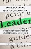 On Becoming Extraordinary: Decoding Korn Ferry and other Star Professional Service Firms
