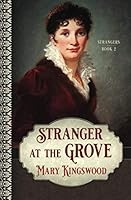 Stranger at the Grove 1912167352 Book Cover