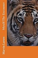 Myself: The Encounter 1505986842 Book Cover