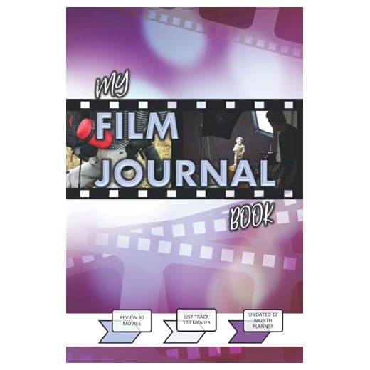 My Film Journal Book: Movie Journal Tracker, Review 80 Movies, Track List 120 Films, Undated 12 Month Planner, Compact 6" x 9" Size