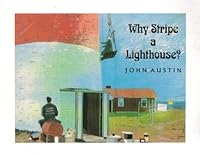 Why stripe a lighthouse? 1884824099 Book Cover
