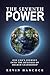 The Seventh Power: One CEO's Journey Into the Business of Shared Leadership