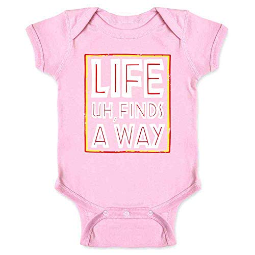 Image of Pop Threads Life Uh Finds A Way Quote Funny Sarcastic Memes Infant Baby Boy Girl Bodysuit