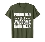 Mens Funny Marching Band Proud Dad Of A Awesome Band Geek T-Shirt