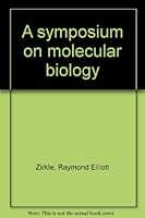 A Symposium on Molecular Biology B0000CKDUL Book Cover