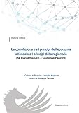  La correlazione tra i principi dell\'economia aziendale e i principi della ragioneria (da Aldo Amaduzzi a Giuseppe Paolone)