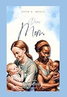 Dear Mom B0F5NS5VB2 Book Cover