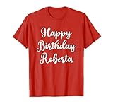 Cute Happy Birthday Roberta Apparel