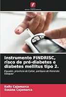 Instrumento FINDRISC, risco de pré-diabetes e diabetes mellitus tipo 2. 6205559374 Book Cover