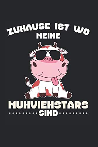 Zuhause Ist Wo Meine Muhviehstars Sind: Din A5 Dotted Punkteraster Heft Für Bauer Landwirt Farmer Bäuerin | Notizbuch Tagebuch Planer Bauernhof Acker ... Biobauer Notebook (German Edition)