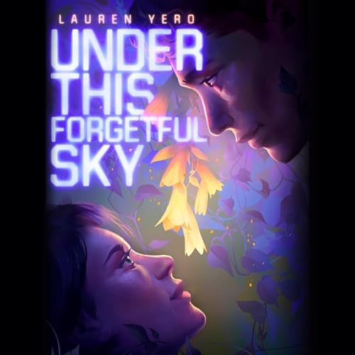 Under This Forgetful Sky by Lauren Yero episode artwork