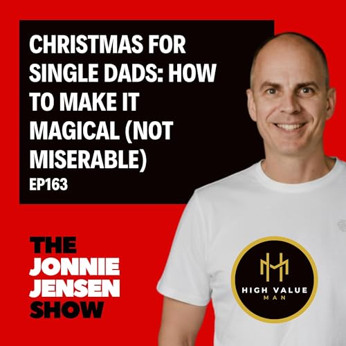 Christmas for Single Dads: How to Make It Magical (Not Miserable) Podcast Por  arte de portada