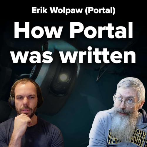 How Portal Was Written | Erik Wolpaw (Portal) &mdash; The Examined Game