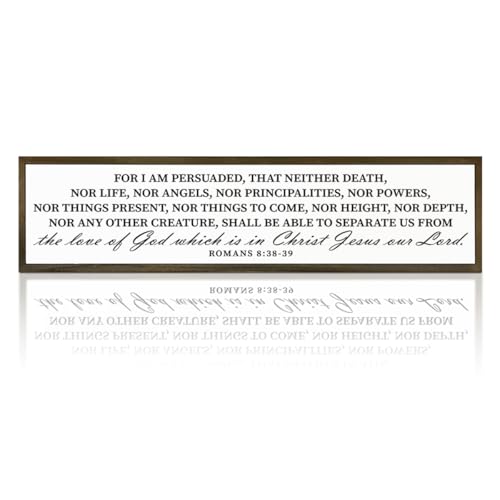 Christian Wood Signs, Bible Verse Decor, Farmhouse Home Decor, Motivational Wall Art, Wooden Framed Wall Plaque, Romans 8:38-39: For I am Persuaded Sign 17.8x4x1.2 inches