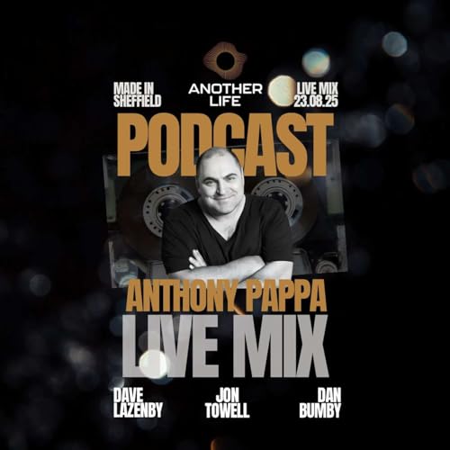 Another Life Exclusive. Anthony Pappa Live from Another Life. Podcast Por capa