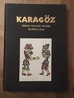 Karagöz: Turkish Shadow Theatre B000J308IW Book Cover
