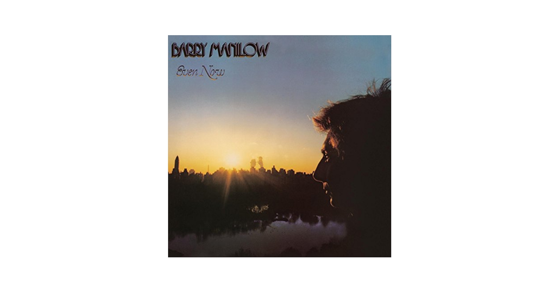 Barry Manilow - Even Now - Amazon.com Music