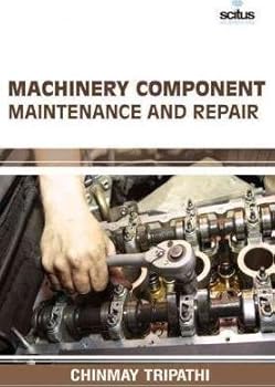 Hardcover Machinery Component Maintenance and Repair Book