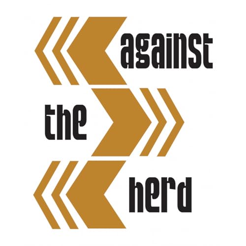 Against the Herd - The Beginning - #1