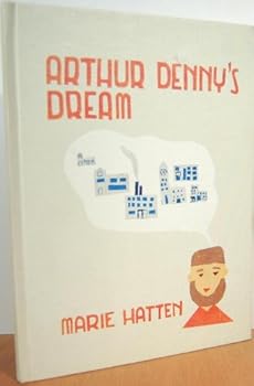Arthur Denny's Dream