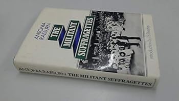 Paperback The Militant Suffragettes Book