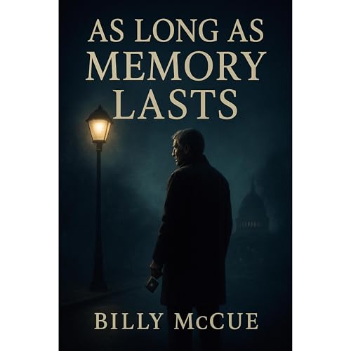 AS LONG AS MEMORY LASTS Audiolibro Por Billy McCue arte de portada