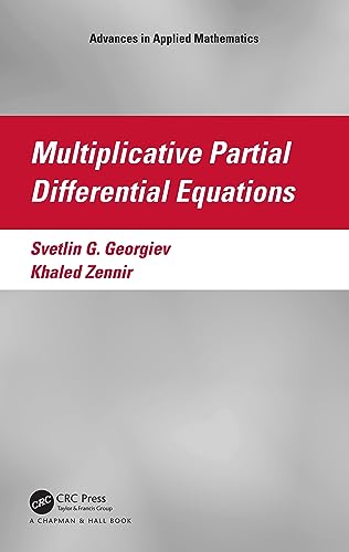 Multiplicative Partial Differential Equations (Advances in Applied Mathematics) view 2