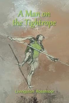 Paperback A Man on the Tightrope Book