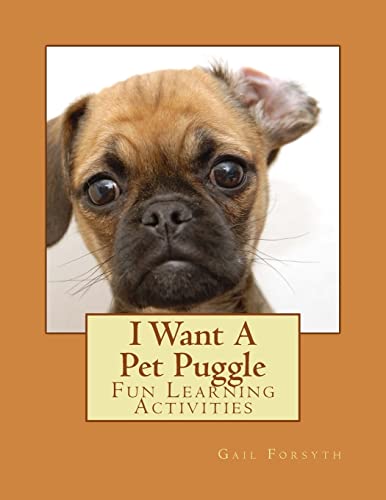 I Want A Pet Puggle: Fun Learning Activities