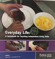 Everyday Life : A Guidebook for Teaching Independent Living Skills 1947954768 Book Cover