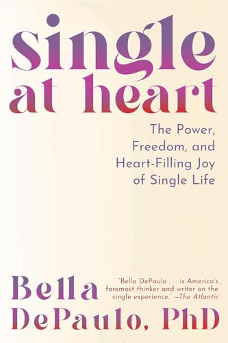 Ep: 1831 Bella DePaulo Phd - Single At Heart