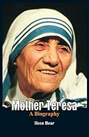 Mother Teresa- A Biography 9385505335 Book Cover