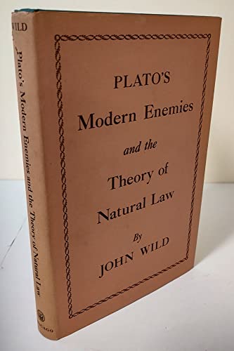 Plato's Modern Enemies and the Theory of Natural Law