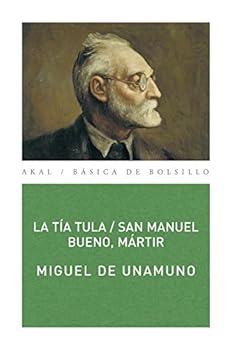 Paperback La tía Tula / San Manuel Bueno, mártir [Spanish] Book
