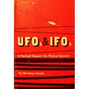 Hardcover UFO & Ifo: A Factual Report on Flying Saucers Book