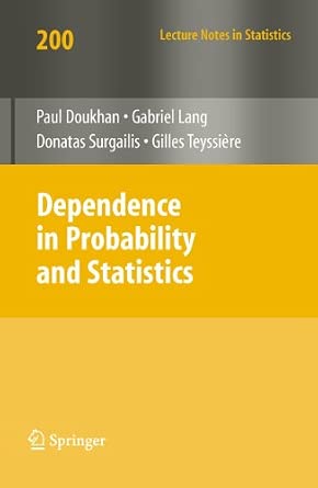 Dependence in Probability and Statistics: 200 2010th Edition-Wow! eBook
