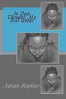 In Deep Thought: My First Words 1518893910 Book Cover