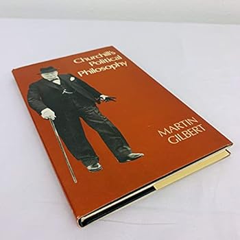 Churchill's Political Philosophy (Thank-Offering to Britain Fund Lectures ; 1980)