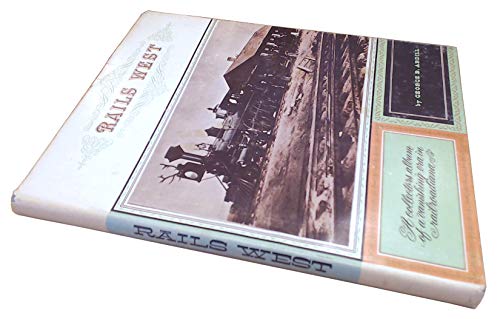 Rails West 051706085X Book Cover