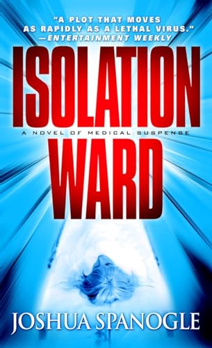 Isolation Ward: A Novel of Medical Suspense (Na... 0440242282 Book Cover