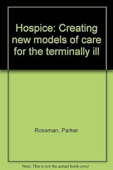 Paperback Hospice: Creating new models of care for the terminally ill Book