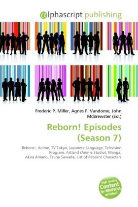 Reborn! Episodes (Season 7): Reborn!, Anime, TV Tokyo, Japanese Language, Television Program, Artland (Anime Studio), Manga, Akira Amano, Tsuna Sawada, List of Reborn! Characters