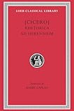 Cicero: Rhetorica ad Herennium (Loeb Classical Library No. 403) (English and Latin Edition)