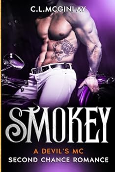 Smokey: A Devil's MC Second Chance Romance (A Devil's MC Series) - Book #2 of the Devil's MC